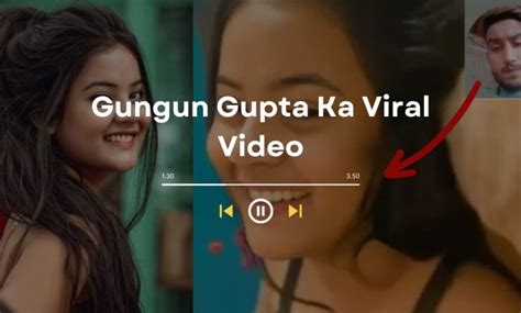 gungun gupta leaked video|Gungun Gupta Viral MMS Video Full Leaked Video。